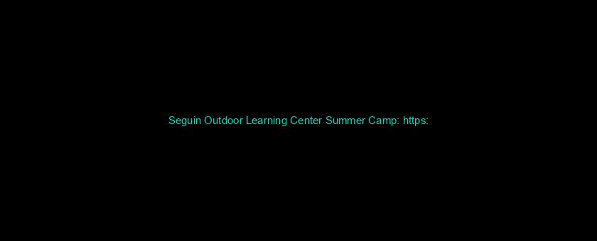 Seguin Outdoor Learning Center Summer Camp: https://t.co/msqG0DQKsM via @YouTube